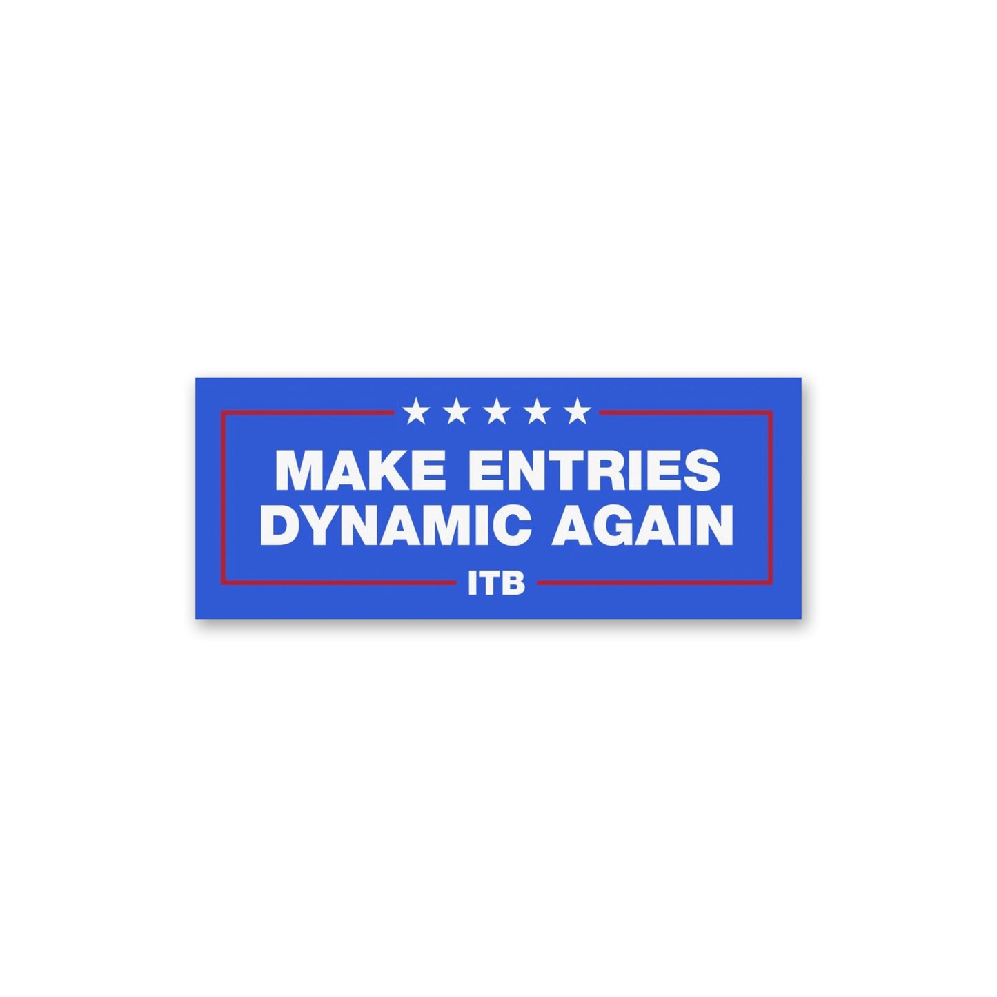 Make Entries Dynamic Again Sticker